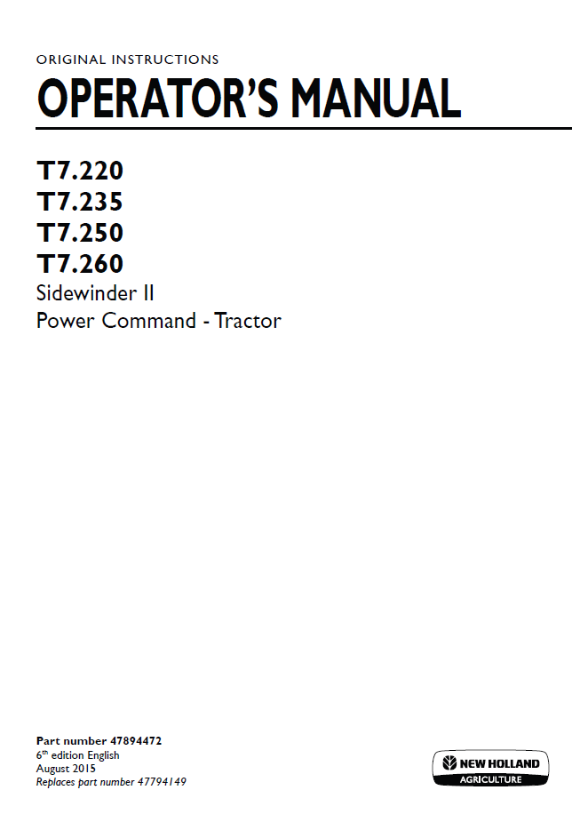 New Holland T7.220 to T7.260 SideWinder II Power Command Operator Manual (Part No. 47894472)