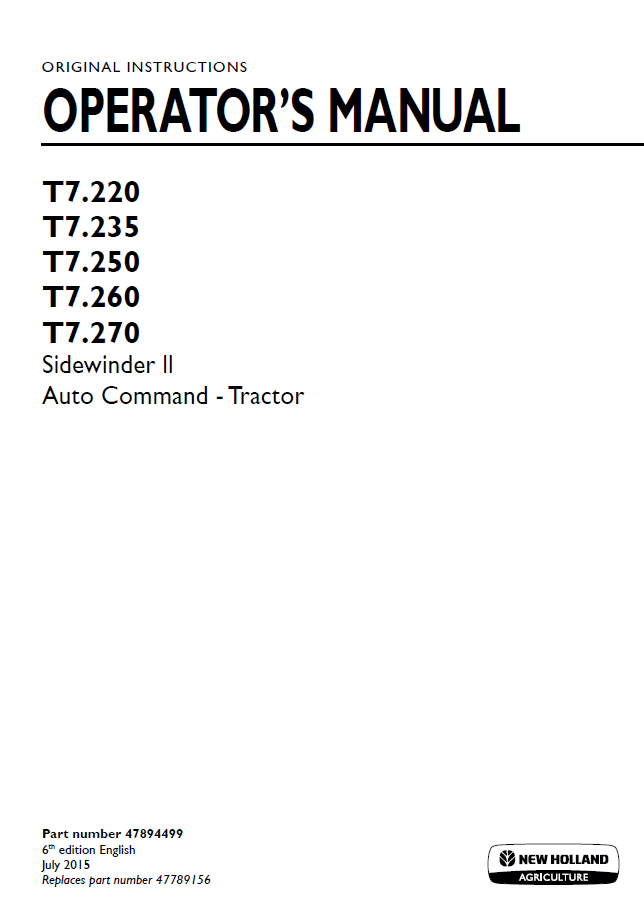 New Holland T7.220 to T7.270 SideWinder II Auto Command Operator Manual (Part No. 47894499)