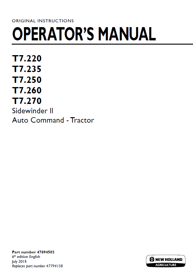 New Holland T7.220 to T7.270 SideWinder II Auto Command Operator Manual (Part No. 47894503)