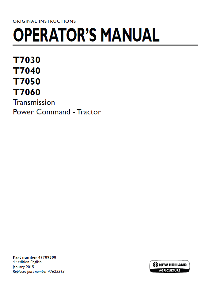 New Holland T7030-T7060 Power Command Tractor Operator Manual | 47789308 PDF