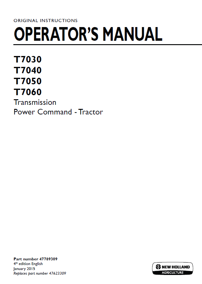 New Holland T7030-T7060 Power Command Tractor Operator Manual | 47789309 PDF