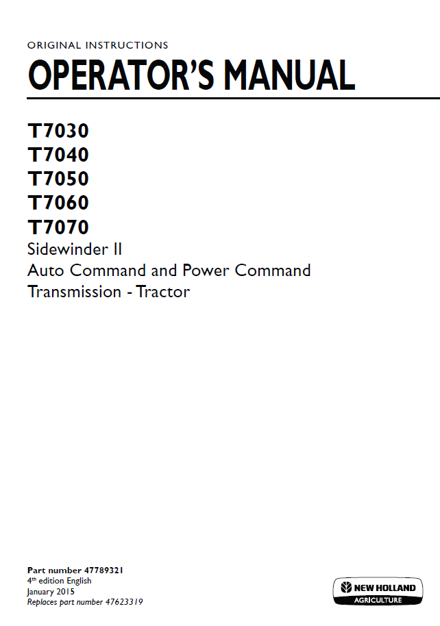 New Holland T7030-T7070 Sidewinder II Operator Manual | 47789321 PDF