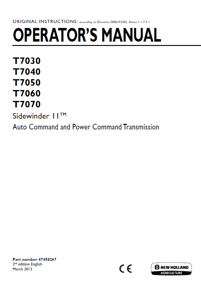New Holland T7030, T7040, T7050, T7060, T7070 SideWinder II Auto Command and Power Command Transmission Operator Manual (47458267 PDF)