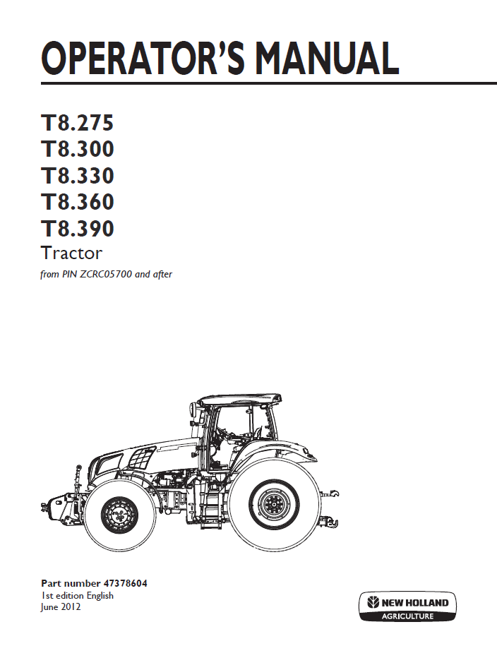 New Holland T8.275, T8.300, T8.330, T8.360, T8.390 Tractor Operator Manual (47378604 PDF)