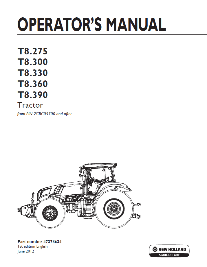 New Holland T8.275, T8.300, T8.330, T8.360, T8.390 Tractor Operator Manual (47378634 PDF)