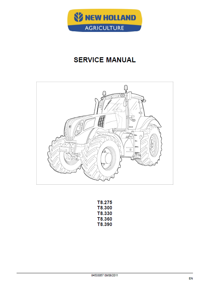 New Holland T8.275 T8.300 T8.330 T8.360 T8.390 Tractor Service Manual (84533057)