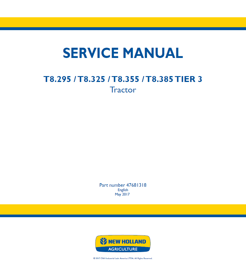 New Holland T8.295–T8.385 Tier 3 Tractor Service Manual (47681318)