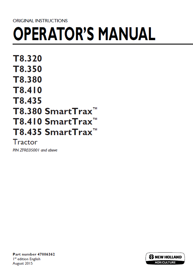 New Holland T8.320 to T8.435 & SmartTrax Tractor Operator Manual (Part No. 47886362)