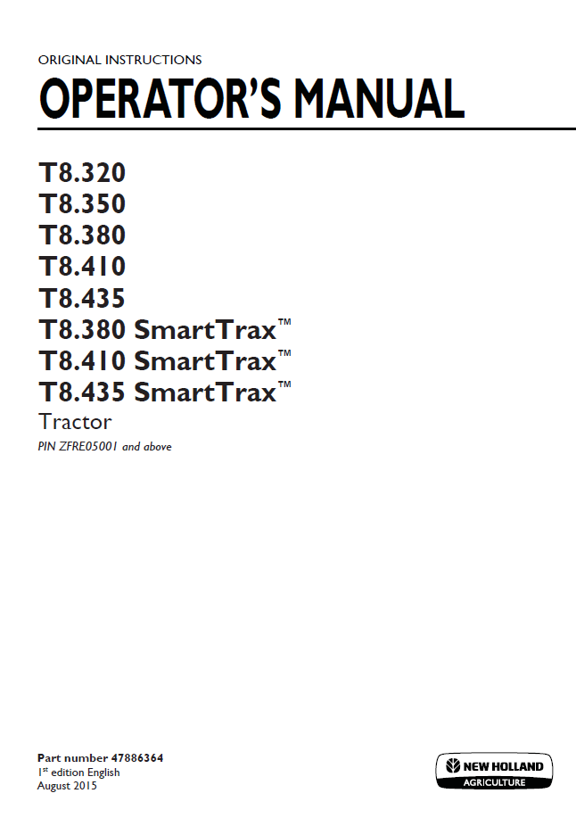 New Holland T8.320 to T8.435 & SmartTrax Tractor Operator Manual (Part No. 47886364)