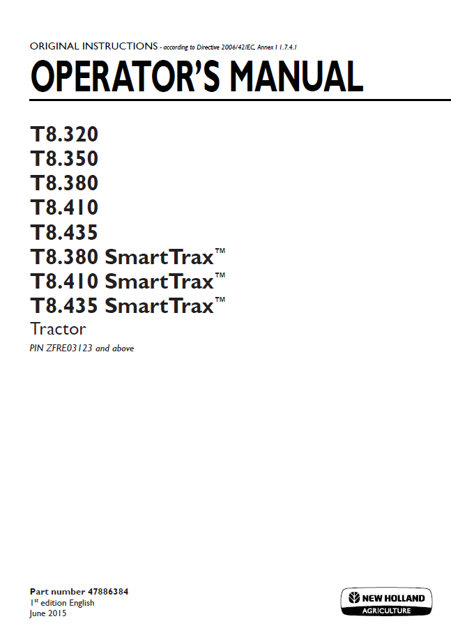 New Holland T8.320 to T8.435 & SmartTrax Tractor Operator Manual (Part No. 47886384)