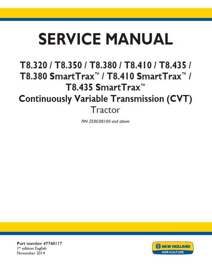 New Holland T8 Series & SmartTrax CVT Tractor Workshop Manual | 47748117