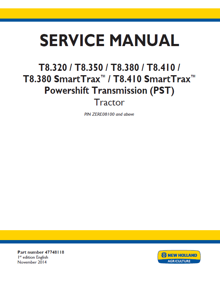 New Holland T8 Series & SmartTrax PST Tractor Workshop Manual | 47748118