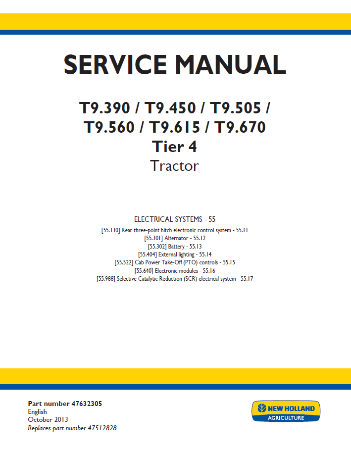 New Holland T9.390 to T9.670 Tier 4 Tractor Service Manual (Pub. No. 47632305)