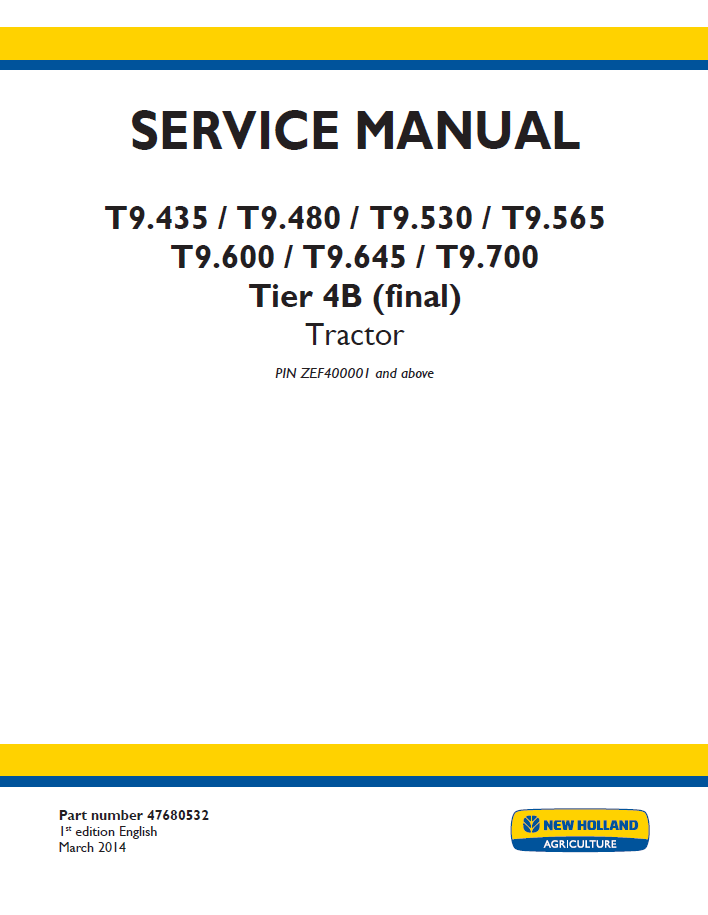 New Holland T9.435–T9.700 Tier 4B Tractor Service Manual (47680532)