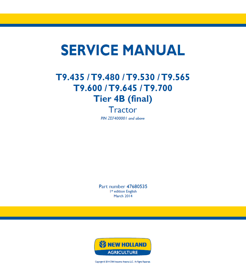 New Holland T9.435–T9.700 Tier 4B Tractor Service Manual (47680535)