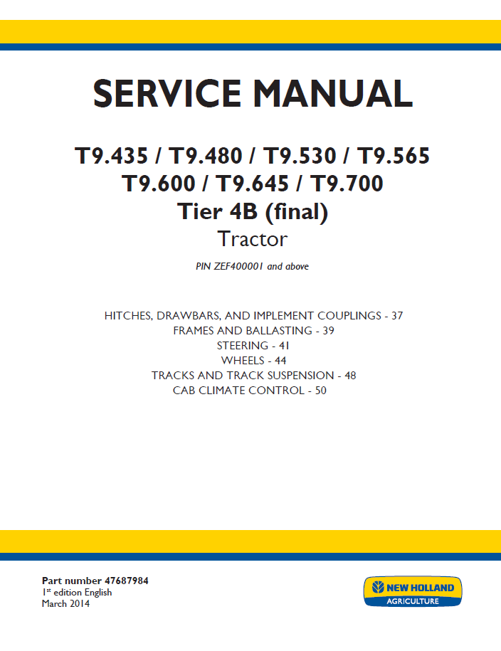 New Holland T9.435–T9.700 Tier 4B Tractor Service Manual (47687984)
