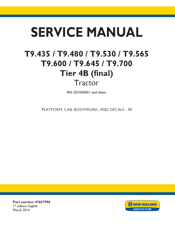 New Holland T9.435–T9.700 Tier 4B Tractor Service Manual (47687990)