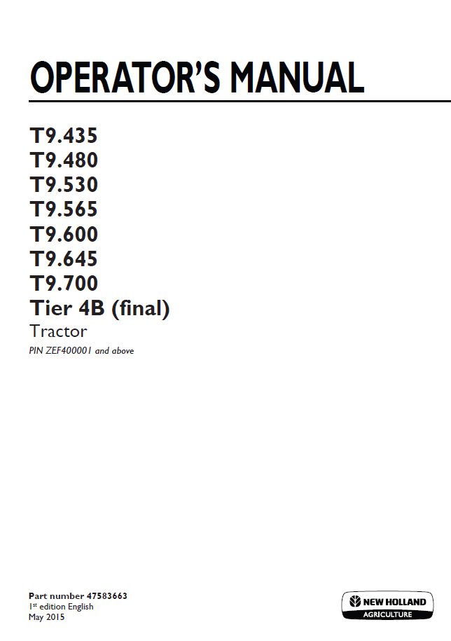 New Holland T9.435 to T9.700 Tier 4B Tractor Operator Manual (Pub. No. 47583663)