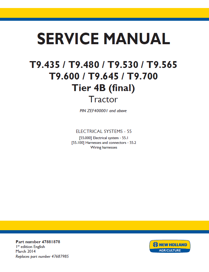 New Holland T9.435 to T9.700 Tier 4B Tractor Service Manual (Part No. 47881878)