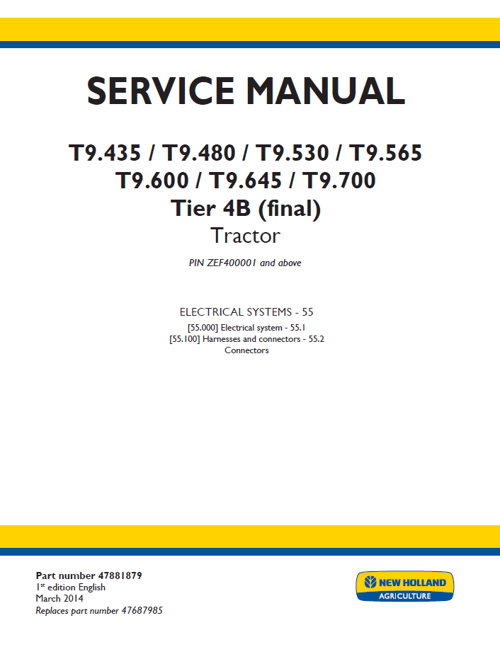 New Holland T9.435 to T9.700 Tier 4B Tractor Service Manual (Part No. 47881879)