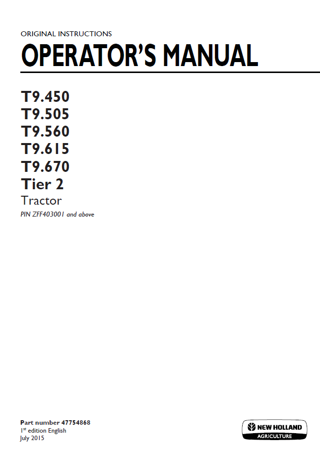 New Holland T9 Series Tier 2 Tractor Operator Manual | 47754868