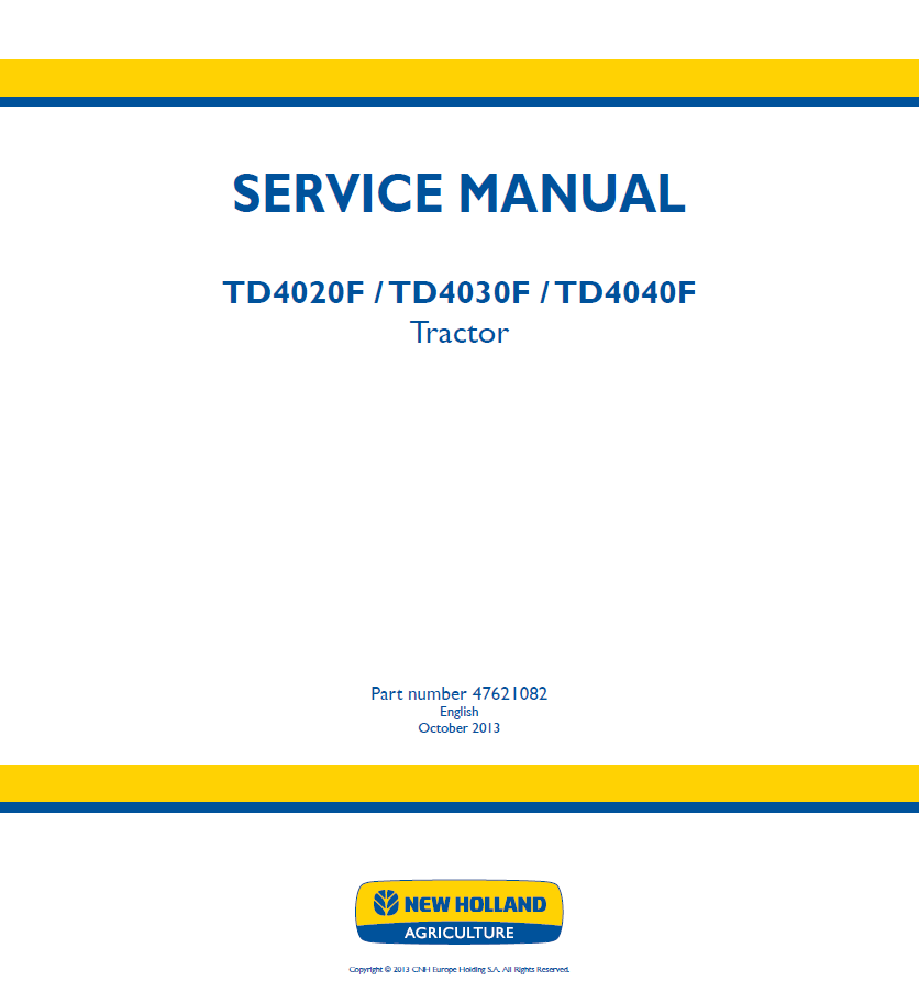 New Holland TD4020F, TD4030F & TD4040F Tractor Service Manual (Pub. No. 47621082)