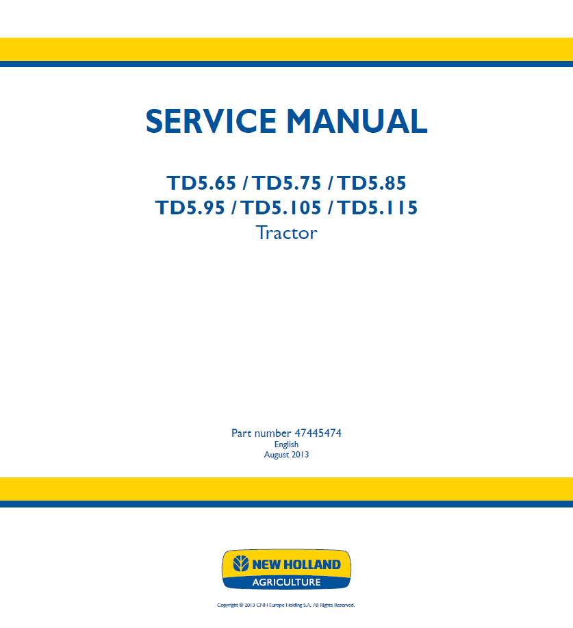 New Holland TD5.65, TD5.75, TD5.85, TD5.95, TD5.105, TD5.115 Tractor Service Manual (47445474 PDF)