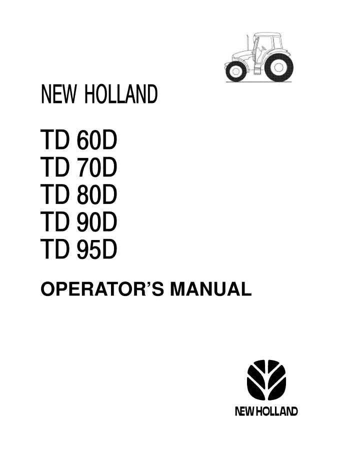New Holland TD60D TD70D TD80D TD90D TD95D Operator Manual PDF