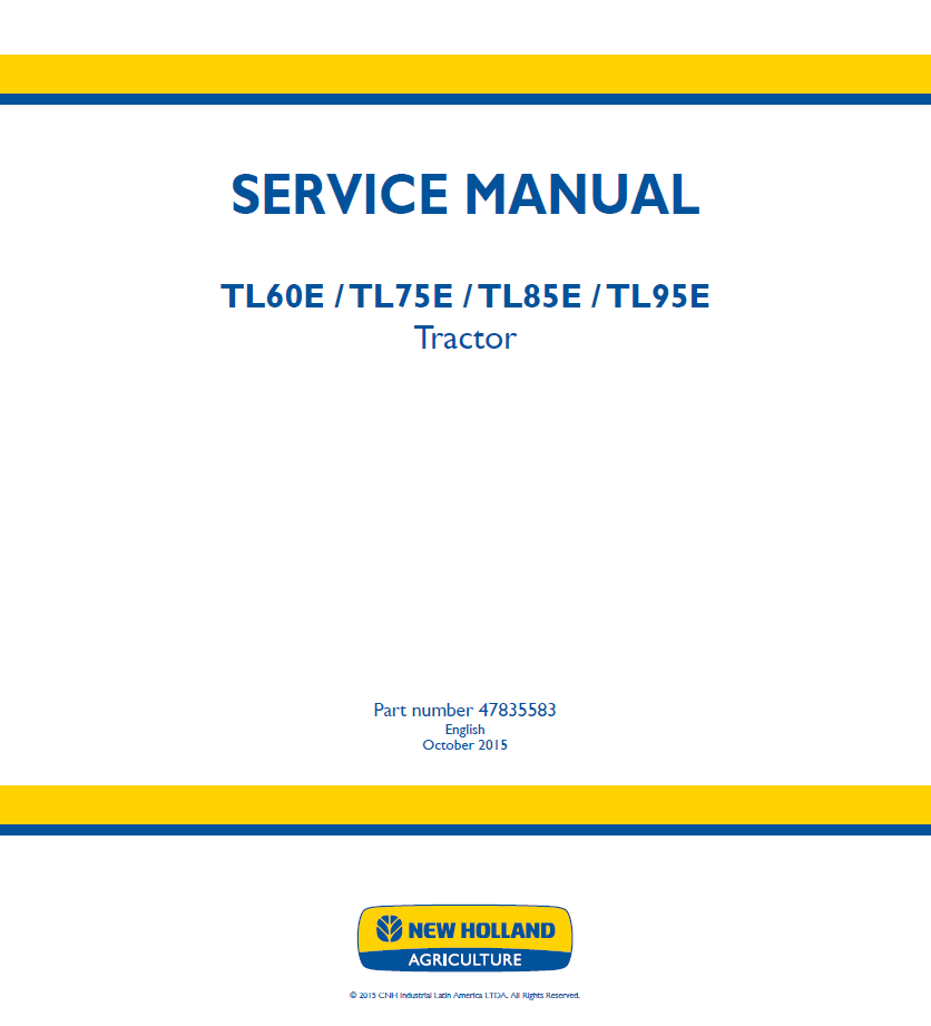 New Holland TL60E, TL75E, TL85E & TL95E Tractor Service Manual PDF | 47835583
