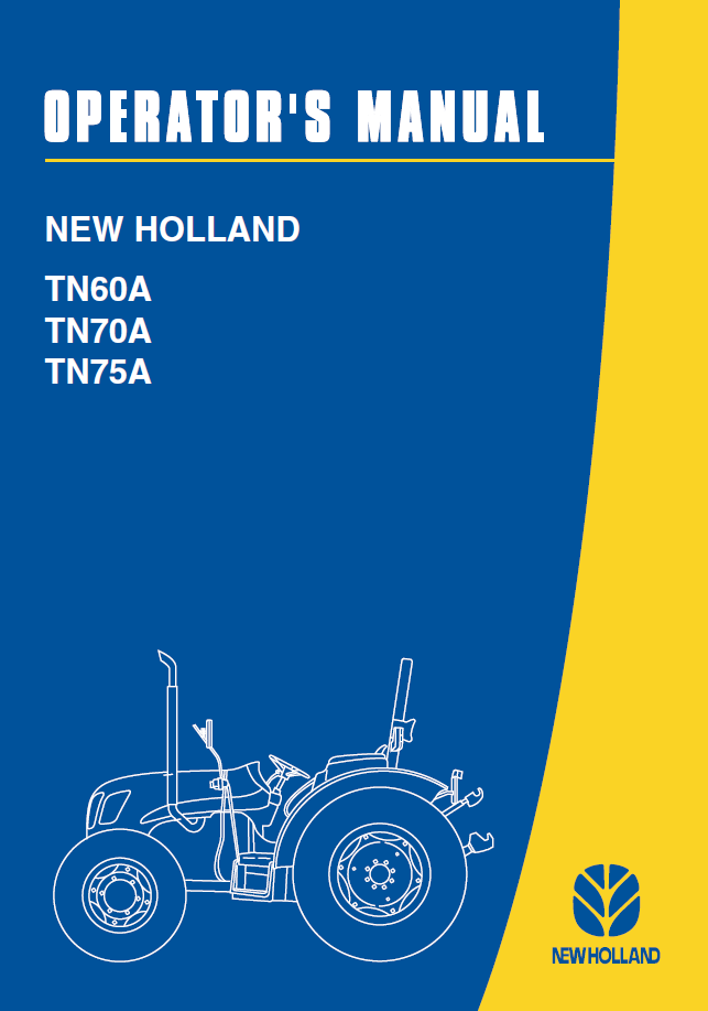 New Holland TN60A, TN70A, TN75A Tractor Operator Manual (47134411 PDF)