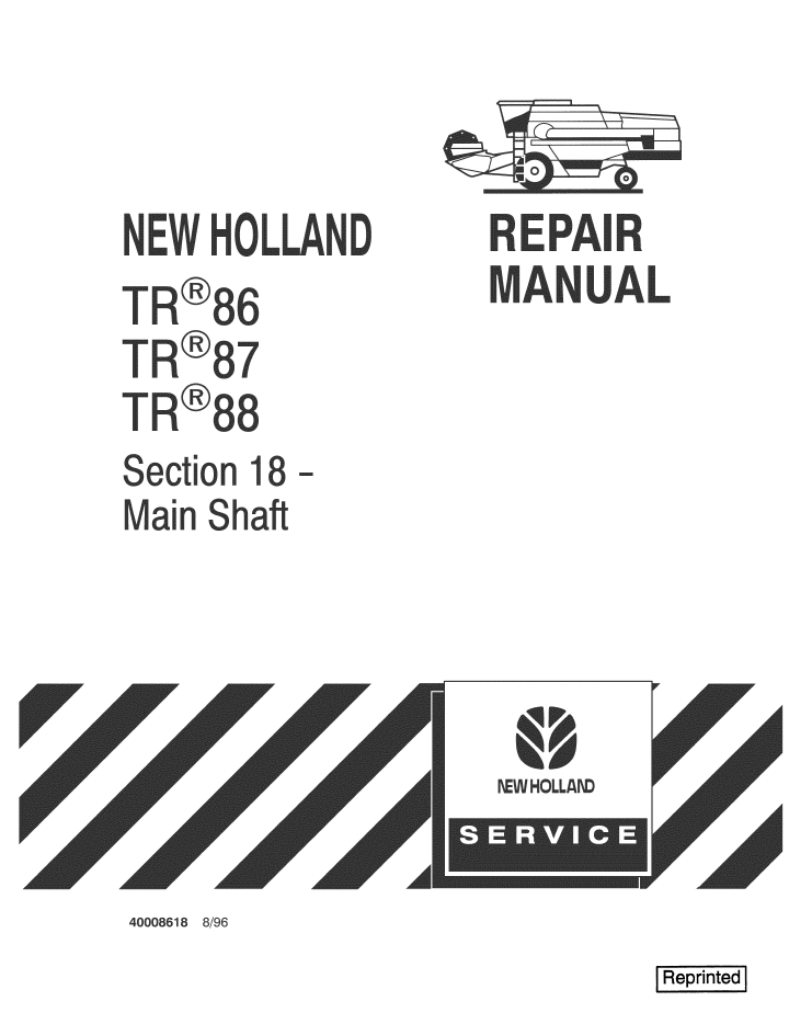 New Holland TR86 TR87 TR88 Combine Service Manual 40008618 PDF