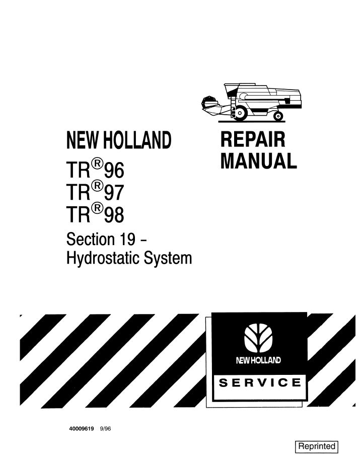 New Holland TR96 TR97 TR98 Combine Repair Manual 40009619