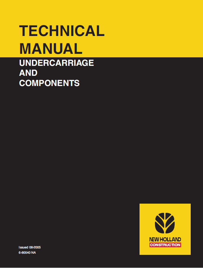 New Holland Undercarriage Service Technical Manual 6-80040NA PDF