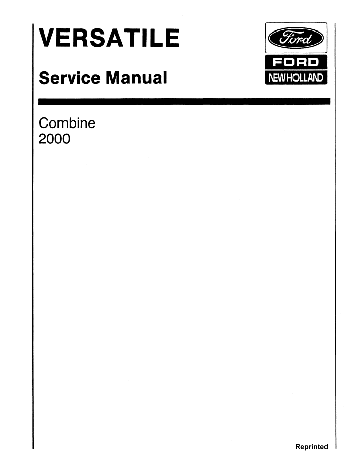 New Holland Versatile 2000 Combine Service Manual (43200010 PDF)