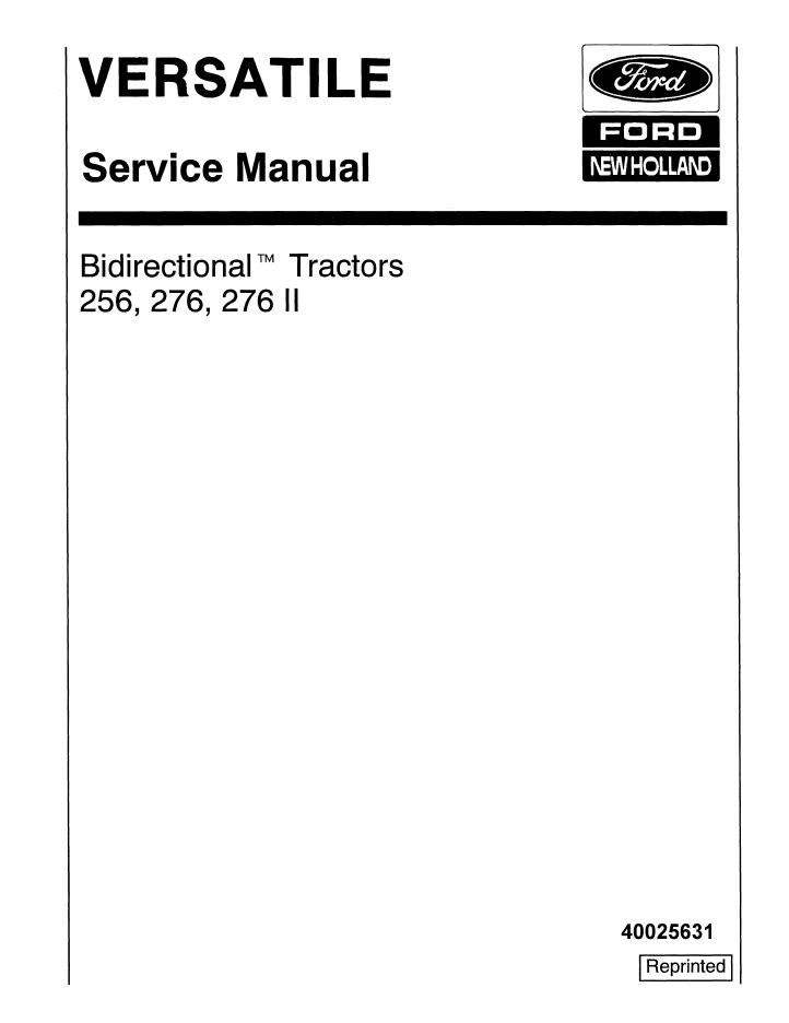New Holland Versatile 256 276 276 II Bidirectional Service Manual 40025631 PDF
