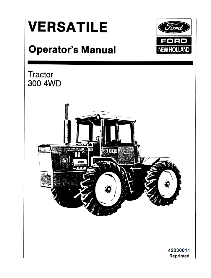 New Holland Versatile 300 4WD Tractor Operator Manual 42030011