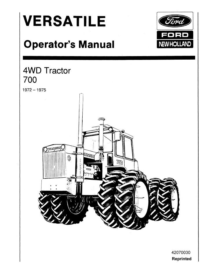 New Holland Versatile 700 4WD Tractor Operator Manual 42070030