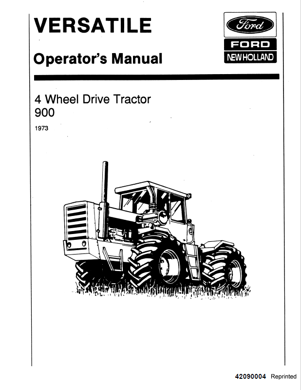 New Holland Versatile 900 4WD Tractor Operator Manual 42090004