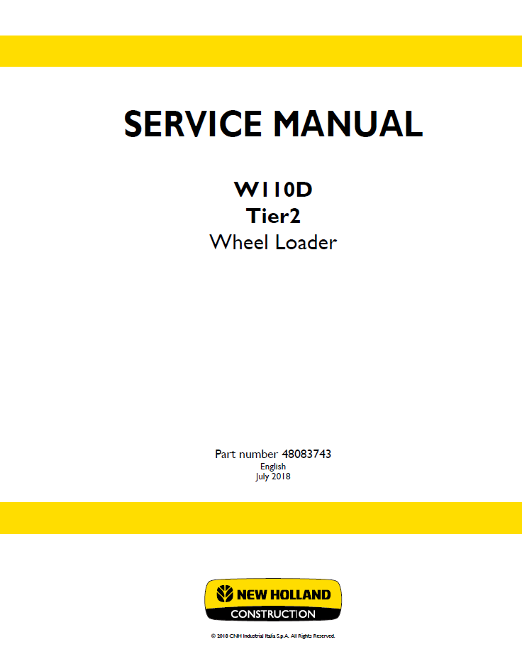 New Holland W110D Tier 2 Wheel Loader Service Manual 48083743