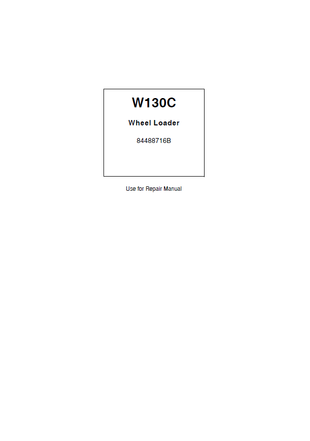 New Holland W130C Tier 4 Wheel Loader Repair Manual 47387716B PDF