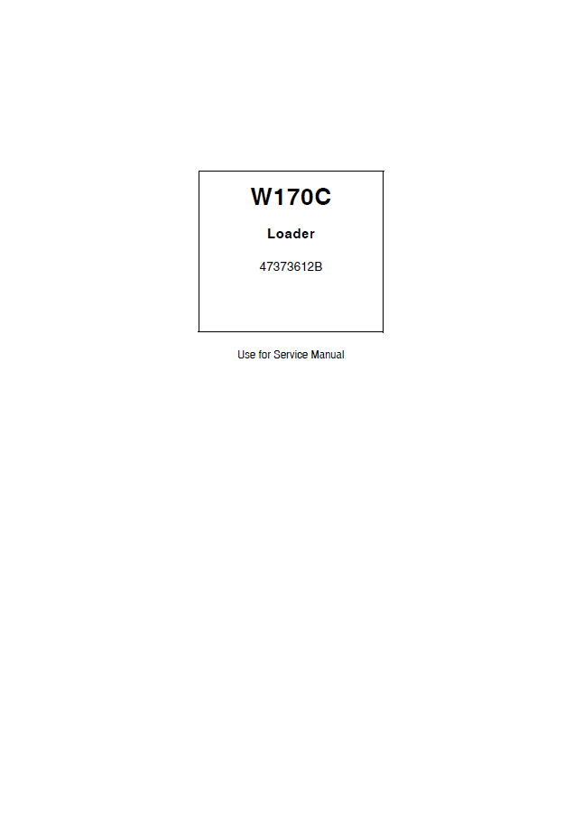 New Holland W170C Wheel Loader Service Manual (47373612B PDF)