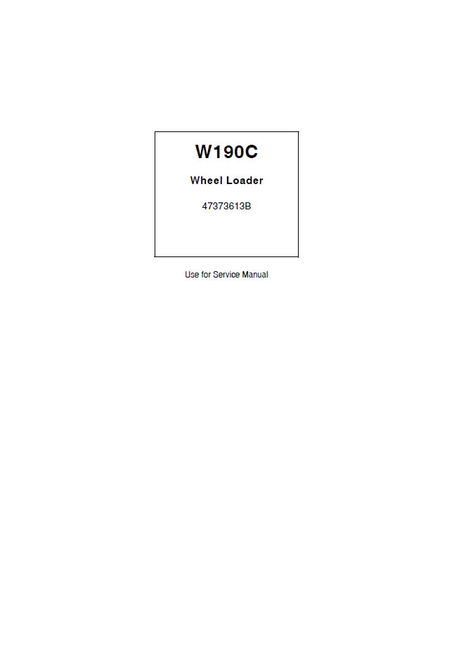 New Holland W190C Wheel Loader Service Manual (47373613B PDF)