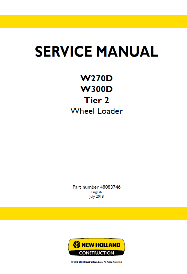 New Holland W270D W300D Tier 2 Wheel Loader Service Manual 48083746
