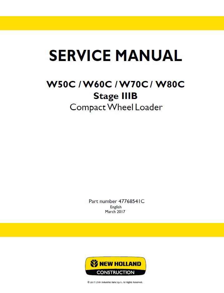 New Holland W50C W60C W70C W80C Stage IIIB Service Manual 47768541C