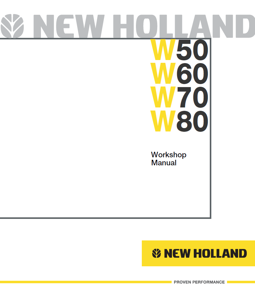 New Holland W50 W60 W70 W80 Wheel Loader Workshop Manual 60413577