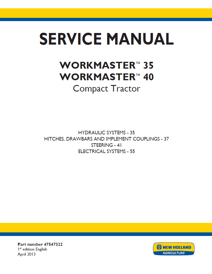 New Holland Workmaster 35 & 40 Compact Tractor Workshop Service Manual (47547322 PDF)