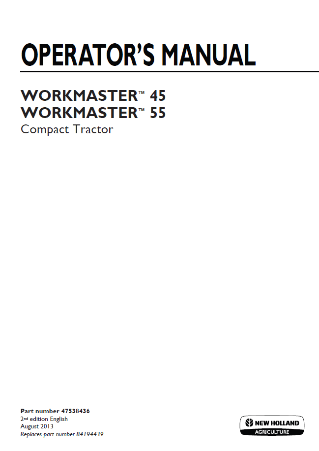 New Holland Workmaster 45 & 55 Compact Tractor Operator's Manual (47538436 PDF)