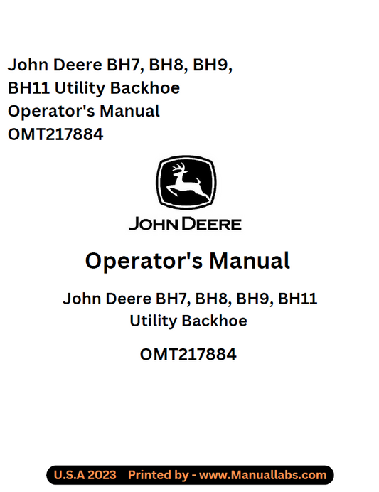 OMT217884 John Deere BH7 BH8 BH9 BH11 Utility Backhoe Operator Manual