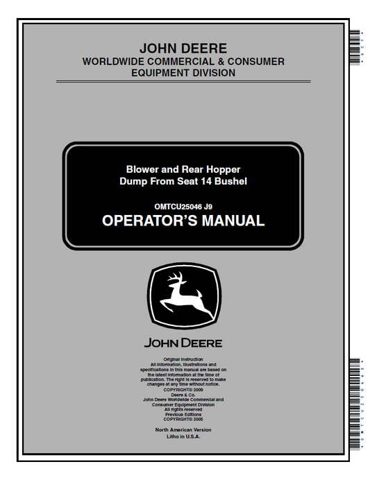 OMTCU25046 - JOHN DEERE TCU25046 J9 BLOWER AND REAR HOPPER DUMP FROM SEAT 14 BUSHEL OPERATOR MANUAL