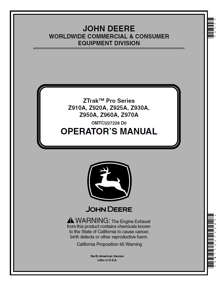 OMTCU27228 - JOHN DEERE ZTRAK™ PRO SERIES Z910A, Z920A, Z925A, Z930A, Z950A, Z960A, Z970A OPERATOR MANUAL